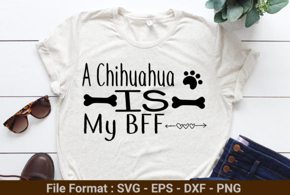 A Chihuahua is My BFF