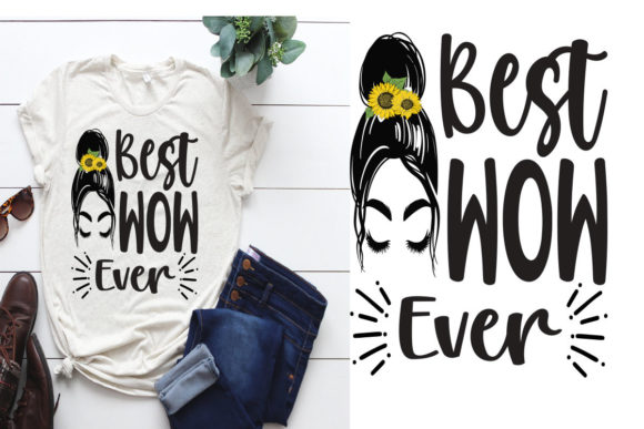 Best Mom Ever Mother’s Day SVG T-shirt