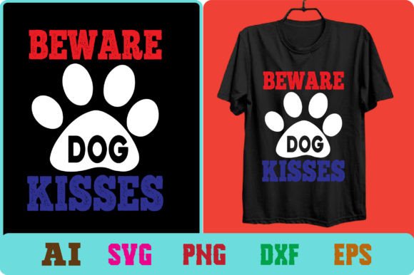 Beware Dog Kisses